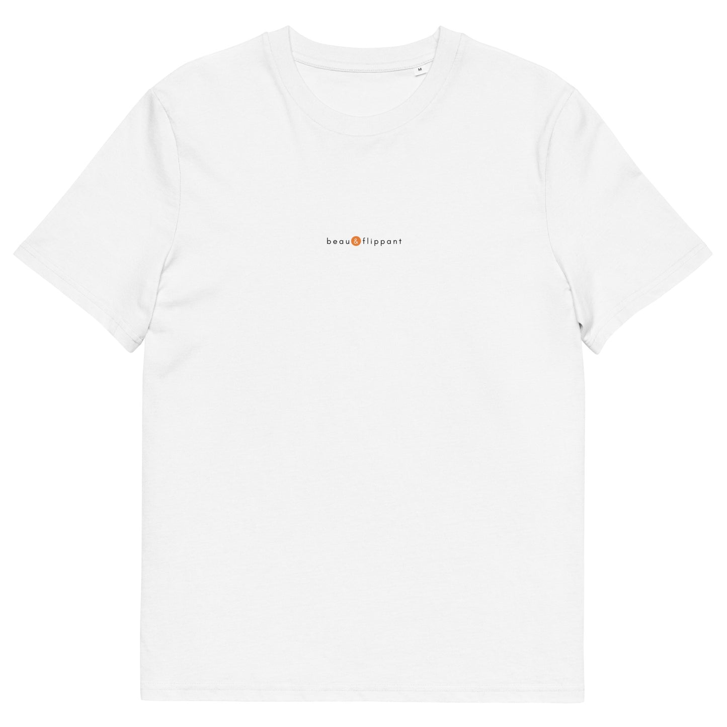 T-shirt blanc humour drôle positif, logo orange, beau et flippant de la marque belle et beau